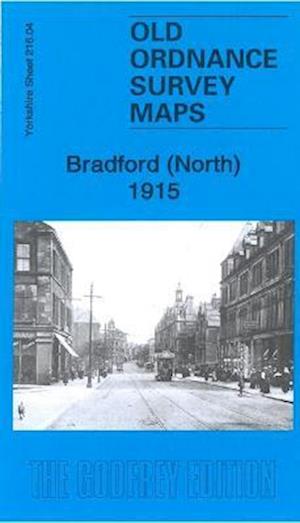 Cover for Alan Godfrey · Bradford (North) 1915 : Yorkshire Sheet 216.04b (Kartor) (2023)