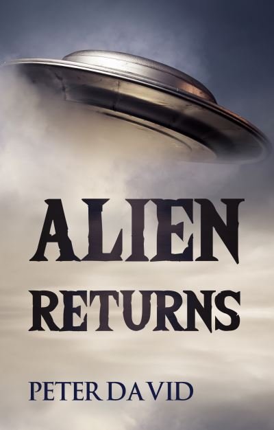 Cover for Peter David · Alien Returns (Pocketbok) (2020)