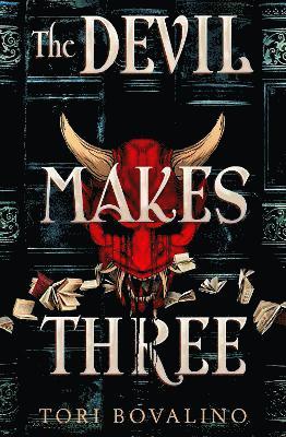 Cover for Tori Bovalino · The Devil Makes Three (Paperback Book) (2021)