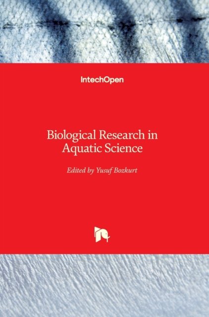 Cover for Yusuf Bozkurt · Biological Research in Aquatic Science (Hardcover Book) (2019)