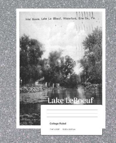 Lake LeBoeuf - Susan Osborn - Libros - Independently Published - 9781795347136 - 28 de enero de 2019