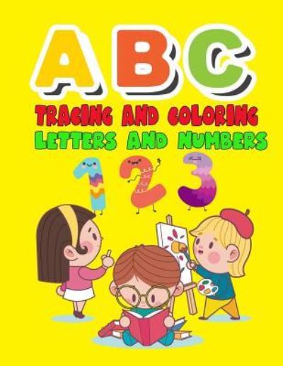 Cover for Krissmile · ABC Tracing and Coloring Letters and Numbers (Paperback Book) (2019)