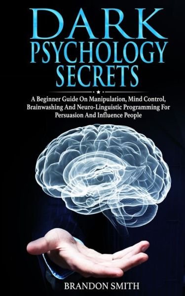 Cover for Brandon Smith · Dark Psychology Secrets (Paperback Book) (2019)