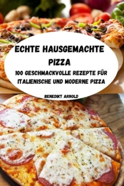 Cover for Digital Systems &amp; Service Ltd · Echte Hausgemachte Pizza (Pocketbok) (2022)