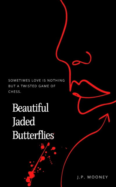 Cover for J P Mooney · Beautiful Jaded Butterflies (Paperback Book) (2020)