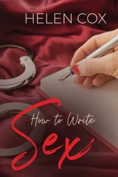 Cover for Helen Cox · How to Write Sex (Paperback Bog) (2021)