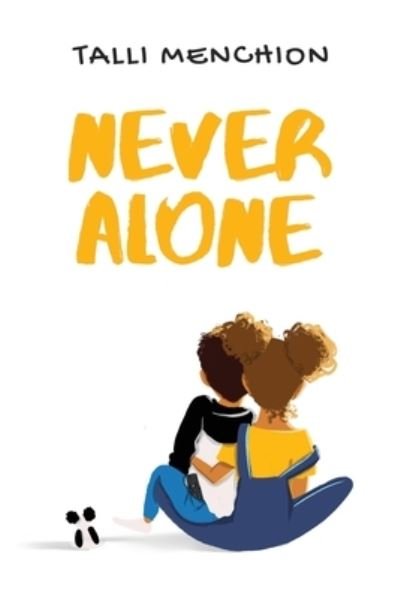 Cover for Talli Menchion · Never Alone (Paperback Book) (2021)