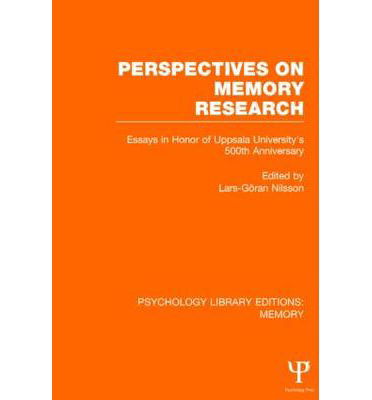 Cover for Lars-goran Nilsson · Perspectives on Memory Research (PLE:Memory): Essays in Honor of Uppsala University's 500th Anniversary - Psychology Library Editions: Memory (Hardcover Book) (2014)