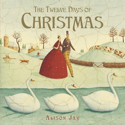 Cover for Alison Jay · Twelve Days of Christmas (Hardcover Book) (2014)