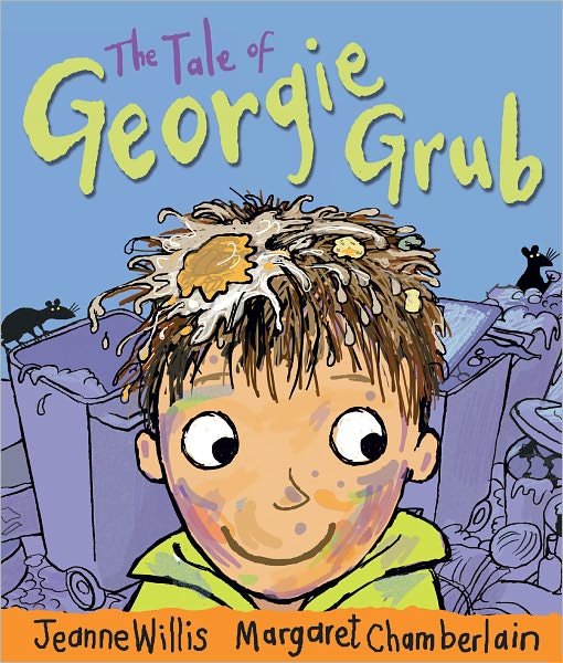 Cover for Jeanne Willis · The Tale of Georgie Grub (Hardcover bog) (2011)