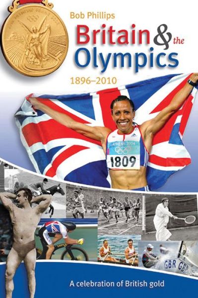 Cover for Bob Phillips · Britain and the Olympics (Paperback Book) (2012)