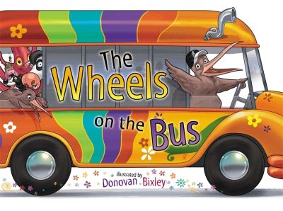 Cover for Donovan Bixley · The Wheels on the Bus (Paperback Book) (2010)