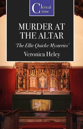 Murder at the Altar (Ellie Quicke Mysteries) - Veronica Heley - Książki - Ostara Publishing - 9781906288136 - 18 czerwca 2009