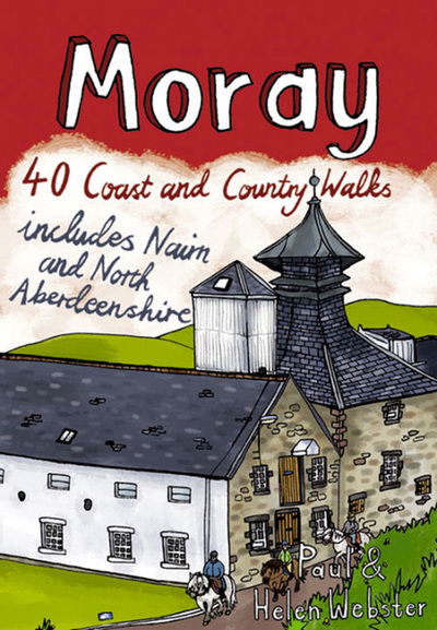 Cover for Paul Webster · Moray: 40 Coast and Country Walks (Pocketbok) (2010)