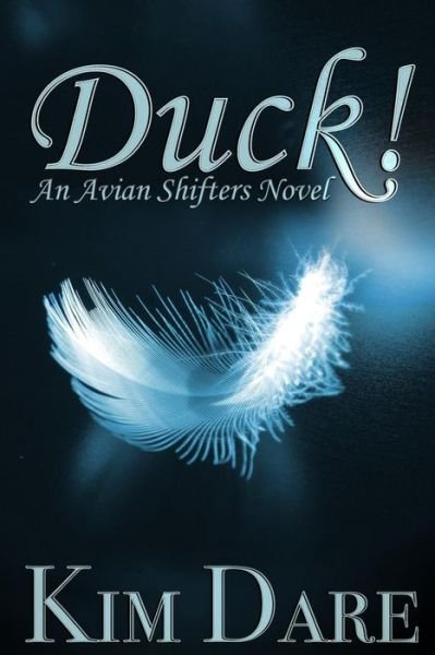 Cover for Kim Dare · Duck! (Paperback Book) (2015)