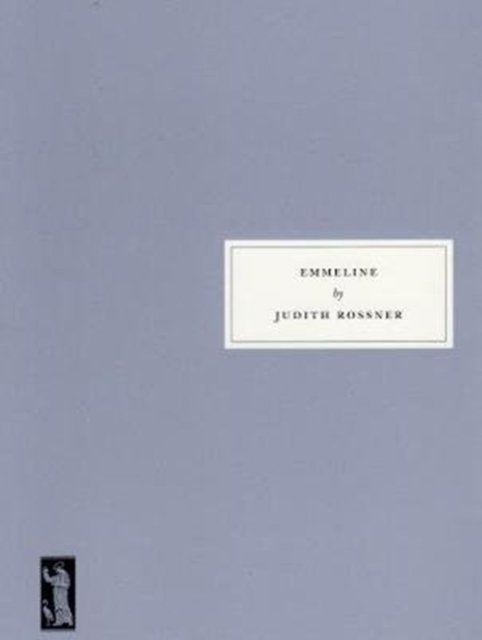 Cover for Judith Rossner · Emmeline (Taschenbuch) (2017)