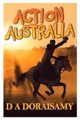 Cover for D A Doraisamy · Action Australia: Book 3 in the Action Series (Taschenbuch) (2018)