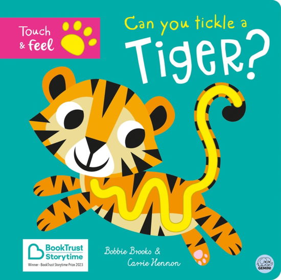 Cover for Bobbie Brooks · Can you tickle a tiger? - Touch Feel &amp; Tickle! (Board book) (2024)