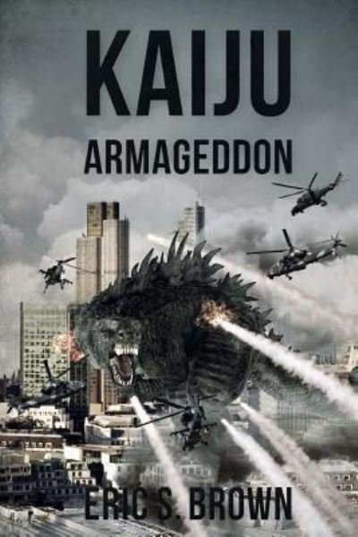 Cover for Eric S. Brown · Kaiju Armegeddon (Paperback Book) (2014)