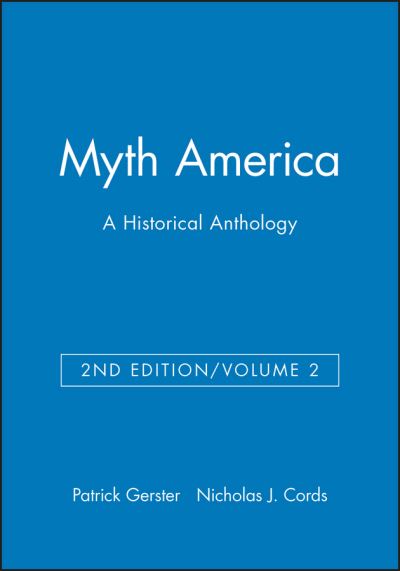 Cover for P Gerster · Myth America: A Historical Anthology, Volume 2 (Paperback Book) (2006)