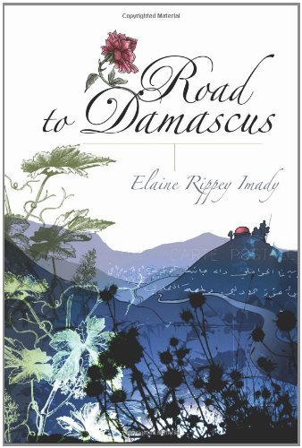 Cover for Elaine Rippey Imady · Road to Damascus (Taschenbuch) (2009)