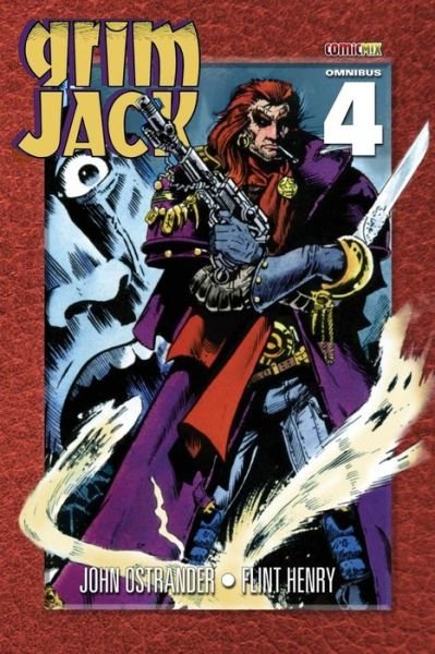 GrimJack Omnibus 4 - John Ostrander - Livres - Comicmix LLC - 9781939888136 - 21 novembre 2018