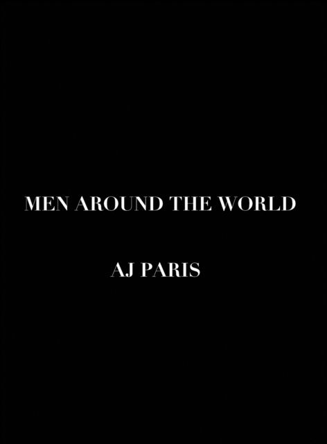 Cover for AJ Paris · Men Around the World (Hardcover Book) (2016)