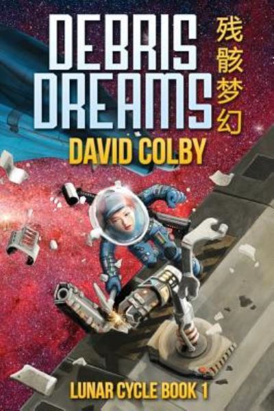 Cover for David Colby · Debris Dreams (Pocketbok) (2016)