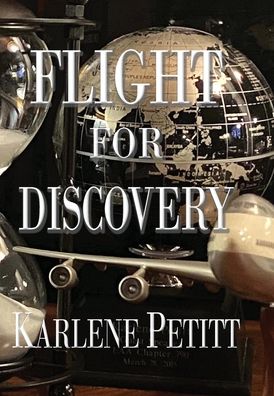 Cover for Karlene Petitt · Flight For Discovery (Hardcover bog) (2022)