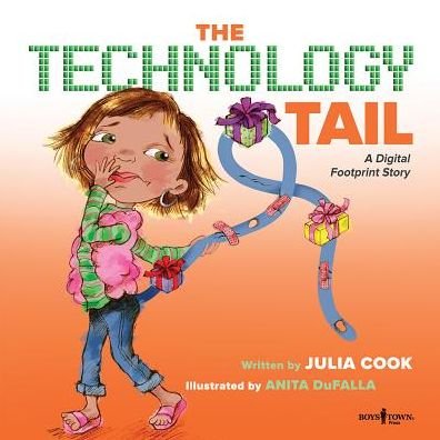Cover for Cook, Julia (Julia Cook) · Technology Tail: A Digital Footprint Story (Paperback Book) (2017)