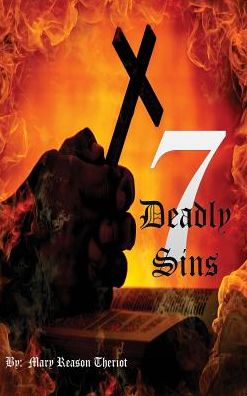 Cover for Mary Reason Theriot · Seven Deadly Sins (Inbunden Bok) (2016)