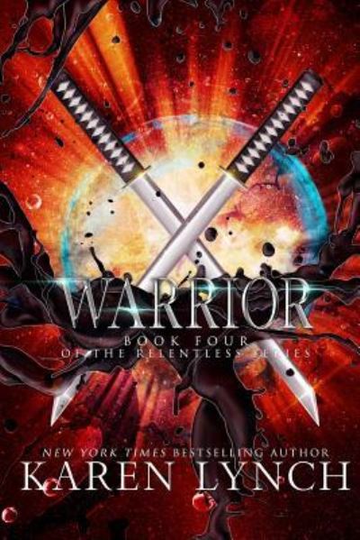 Cover for Karen Lynch · Warrior (Paperback Book) (2016)