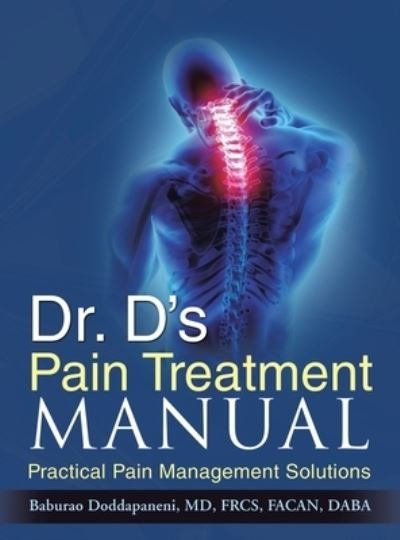 Cover for Baburao Doddapaneni · Dr. D's Pain Treatment Manual (Inbunden Bok) (2019)