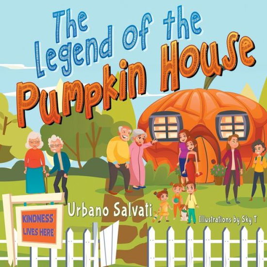 Cover for Urbano Salvati · The Legend of the Pumpkin House (Paperback Book) (2020)