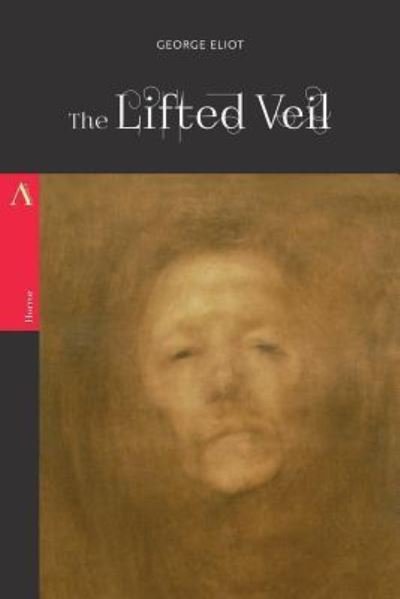 Cover for George Eliot · The Lifted Veil (Paperback Bog) (2017)