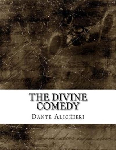 Cover for Dante Alighieri · The Divine Comedy (Taschenbuch) (2017)