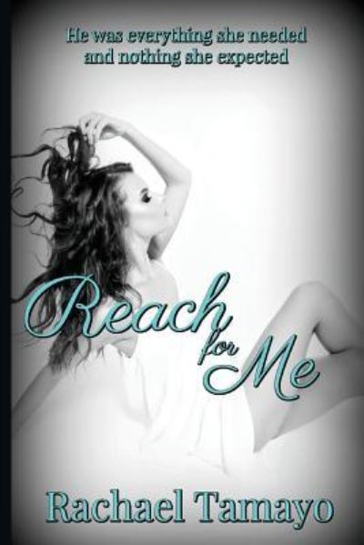 Cover for Rachael Tamayo · Reach for Me (Paperback Book) (2018)