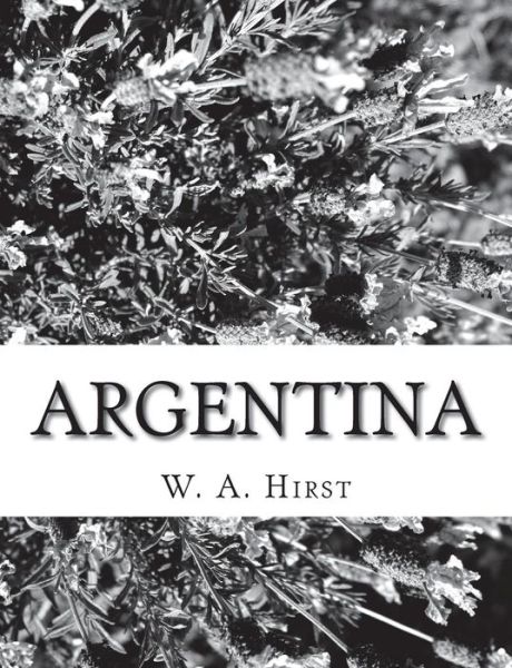 Cover for W A Hirst · Argentina (Paperback Book) (2017)