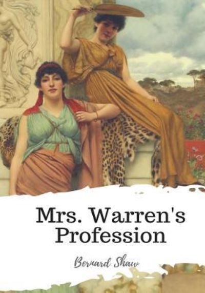 Cover for Bernard Shaw · Mrs. Warren's Profession (Paperback Bog) (2018)