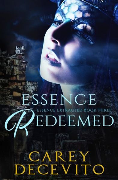 Cover for Carey Decevito · Essence Redeemed - Essence Extracted (Paperback Book) (2018)