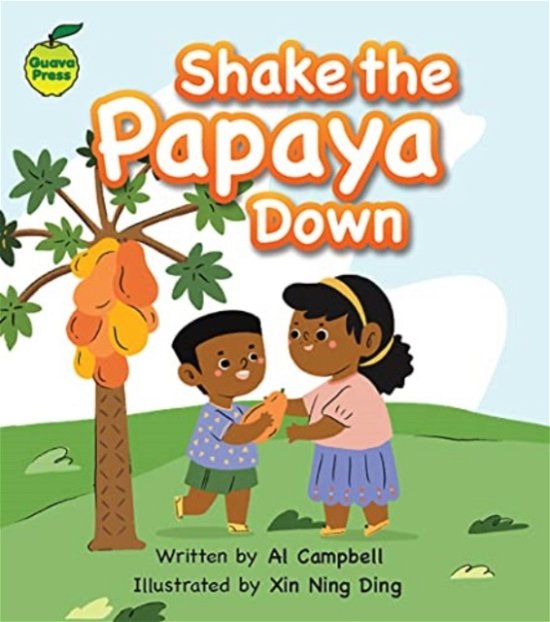 Cover for Al Campbell · Shake the Papaya Down (Pocketbok) (2022)