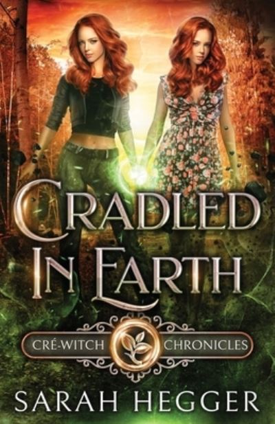 Cover for Sarah Hegger · Cradled In Earth (Paperback Book) (2022)