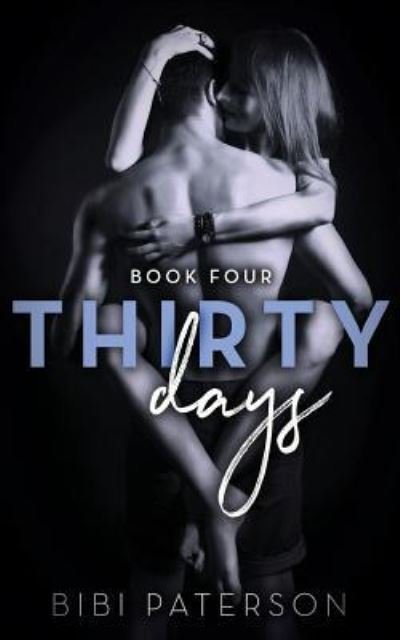 Cover for Bibi Paterson · Thirty Days (Paperback Book) (2018)