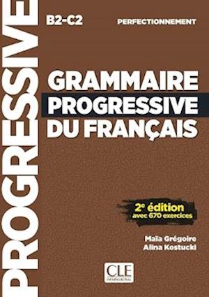 Cover for Maia Gregoire · Grammaire progressive du francais - Niveau perfectionnement (B2/C2) - Livre. (Paperback Book) (2024)