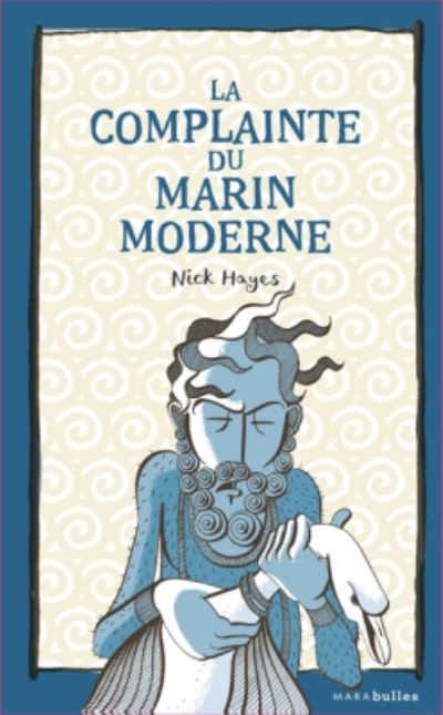 Cover for Nick Hayes · La complainte du marin moderne (Hardcover Book) (2017)