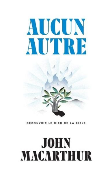 Cover for John MacArthur · Aucun autre (None Other (Pocketbok) (2017)