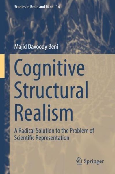 Cover for Beni · Cognitive Structural Realism (Bog) [1st ed. 2019 edition] (2019)