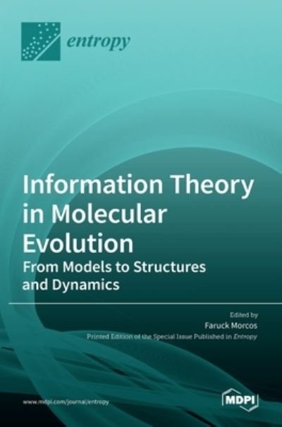 Cover for Faruck Morcos · Information Theory in Molecular Evolution: From Models to Structures and Dynamics (Gebundenes Buch) (2021)