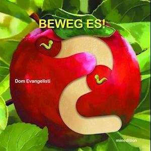 Cover for Dom Evangelisti · Beweg Es! (Book)