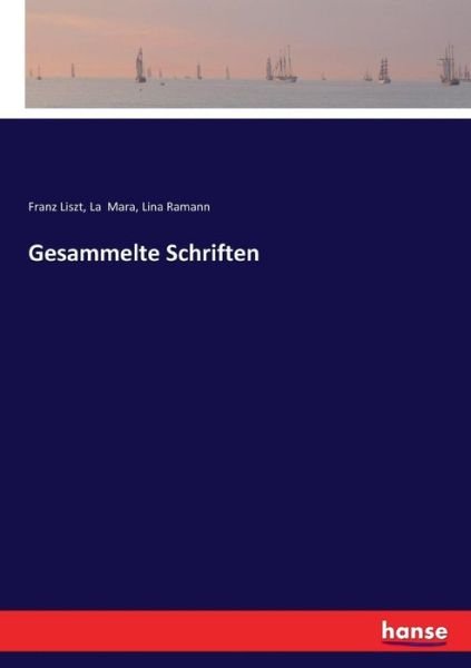 Cover for Franz Liszt · Gesammelte Schriften (Paperback Bog) (2017)